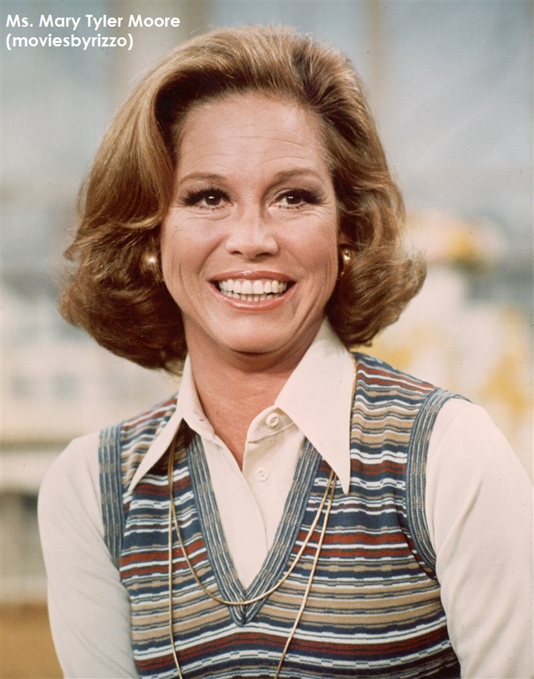 Ms. Mary Tyler Moore